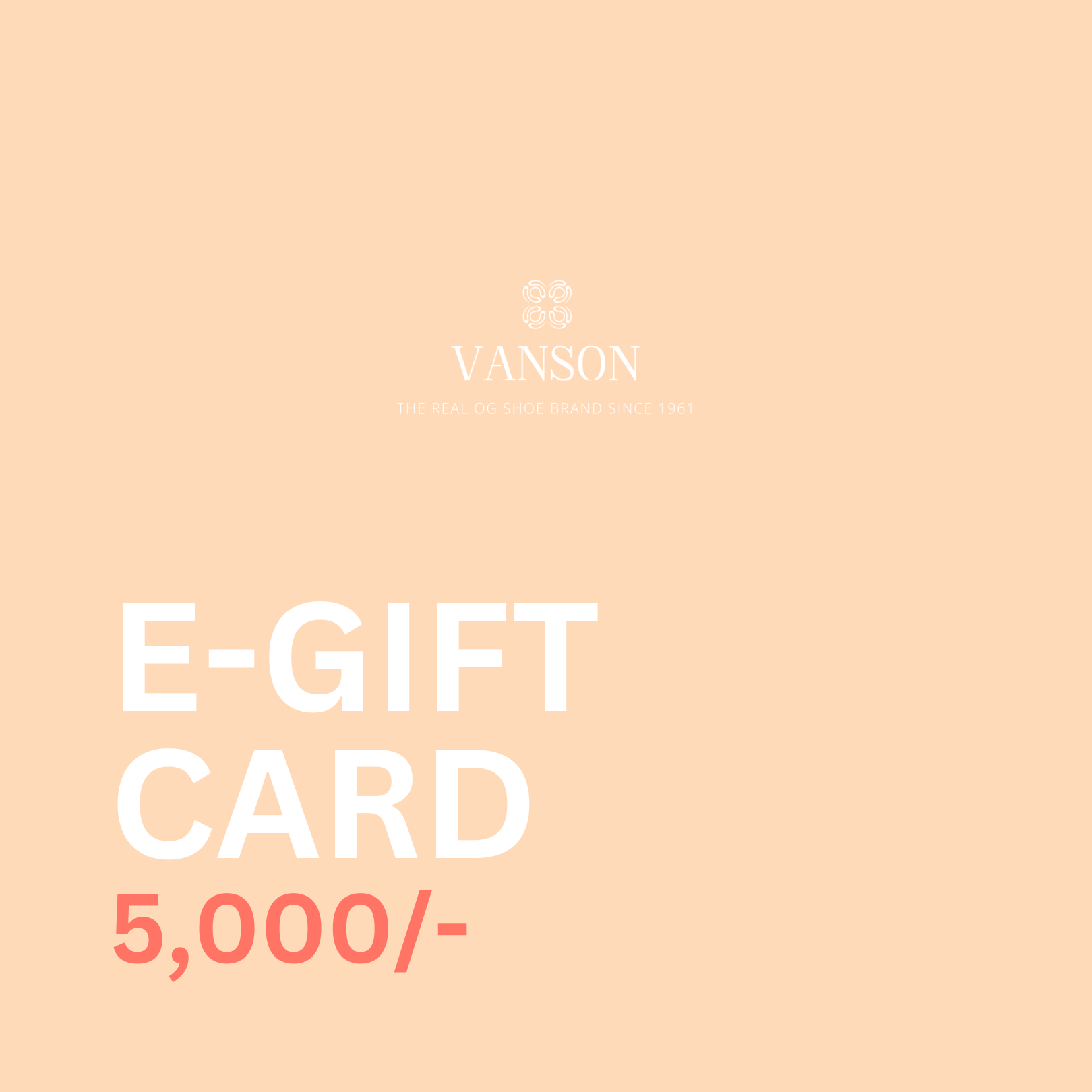 Vanson E-Gift Card | 5000