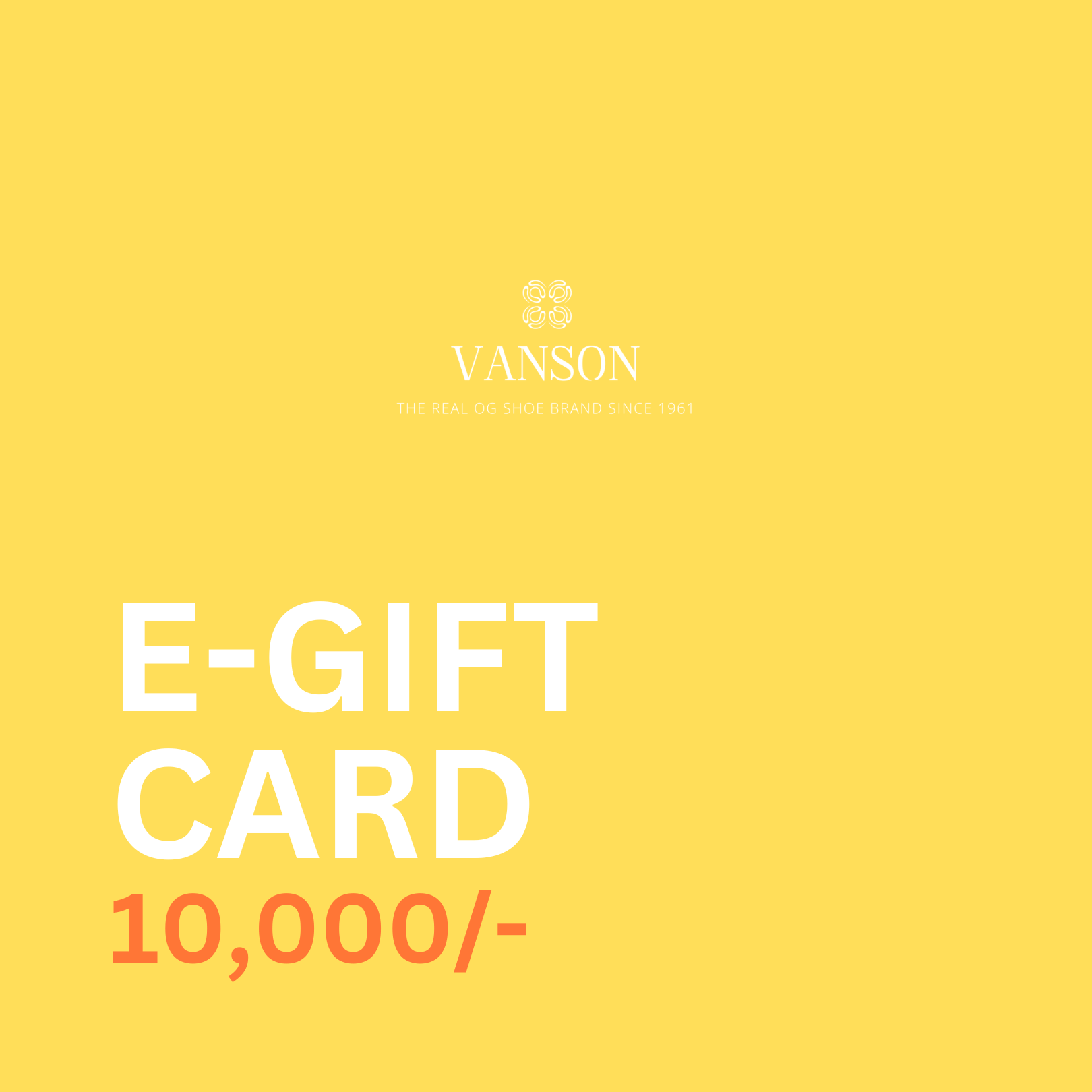 Vanson E-Gift Card | 10000